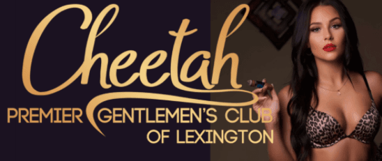Cheetah Gentlemen's Club strip club in Lexington, KY, United States