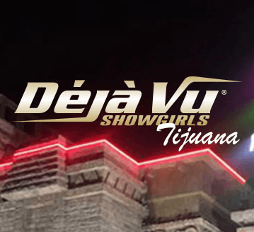 Déjà Vu Tijuana strip club in San Diego, CA, United States