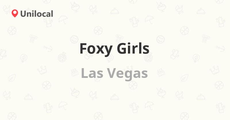 Foxy Girls strip club in Las Vegas, NV, United States