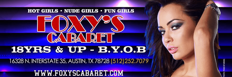 Foxy's Cabaret strip club in Austin, TX, United States