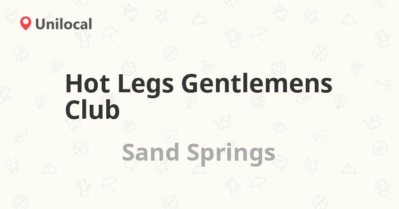 Hot Legs Gentlemens Club strip club in Sand Springs, OK, United States