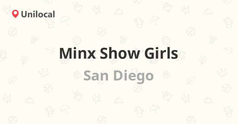 Minx Showgirls strip club in San Diego, CA, United States