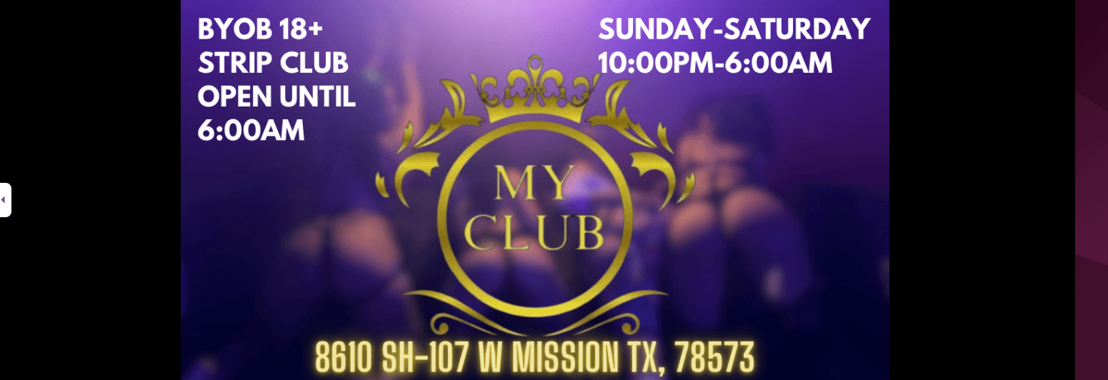 MY CLUB strip club in Pharr, TX, United States