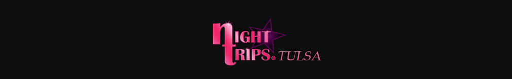 Night Trips Tulsa strip club in Tulsa, OK, United States