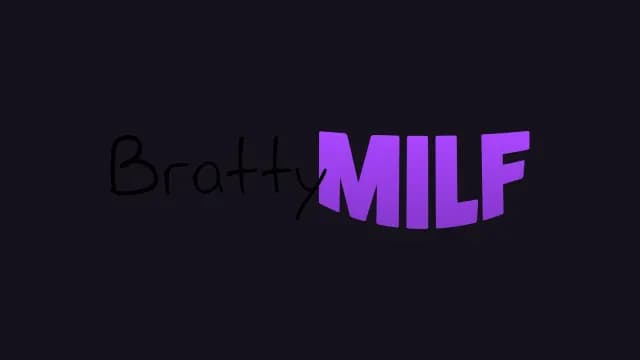 Bratty MILF