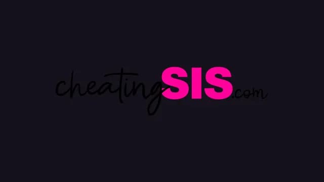 Cheating Sis