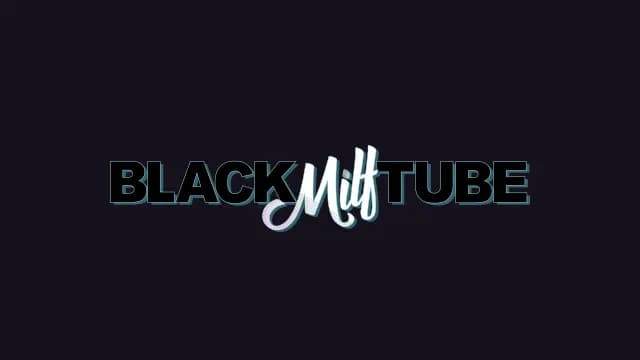 BlackMilfTube