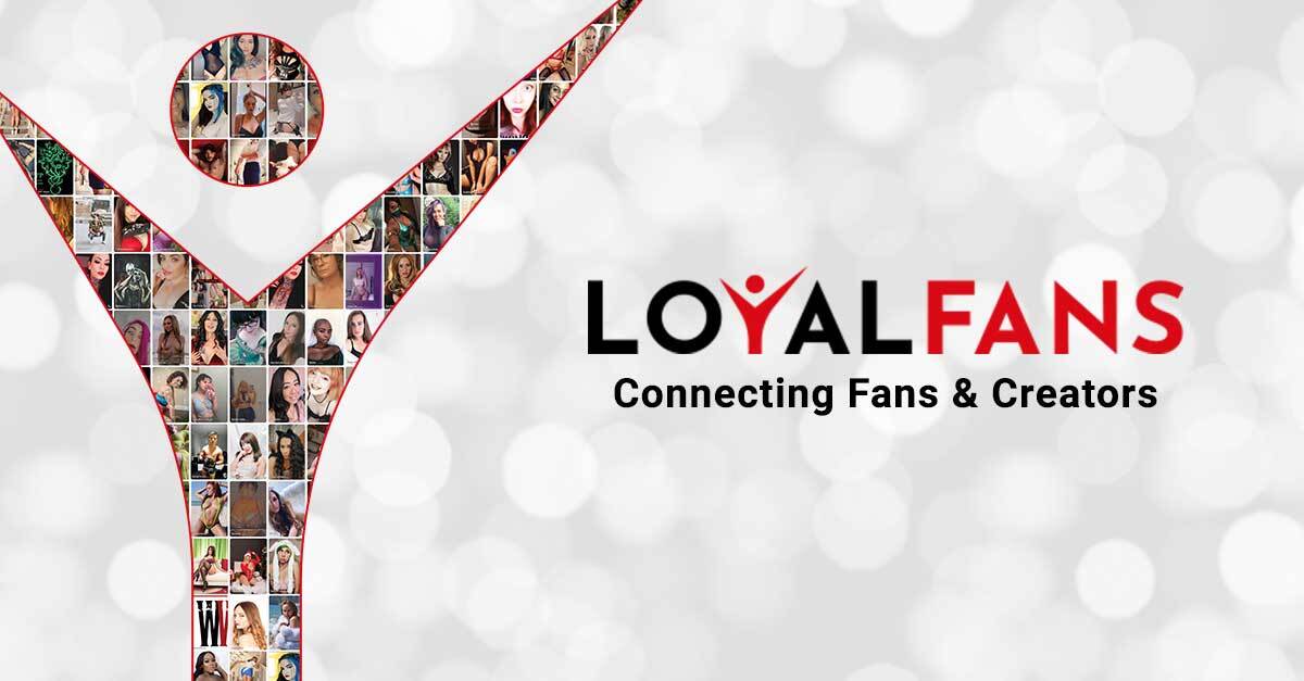 LoyalFans